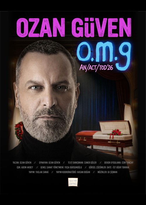OZAN GÜVEN AN/ACT/TOD'26 O.M.G, OZAN GÜVEN AN/ACT/TOD'26 O.M.G